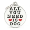 Placa Identificativa All You Need is Dog